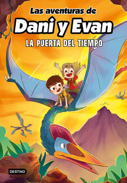 Las Aventuras De Dani Y Evan 7 La Puerta Del Tiempo